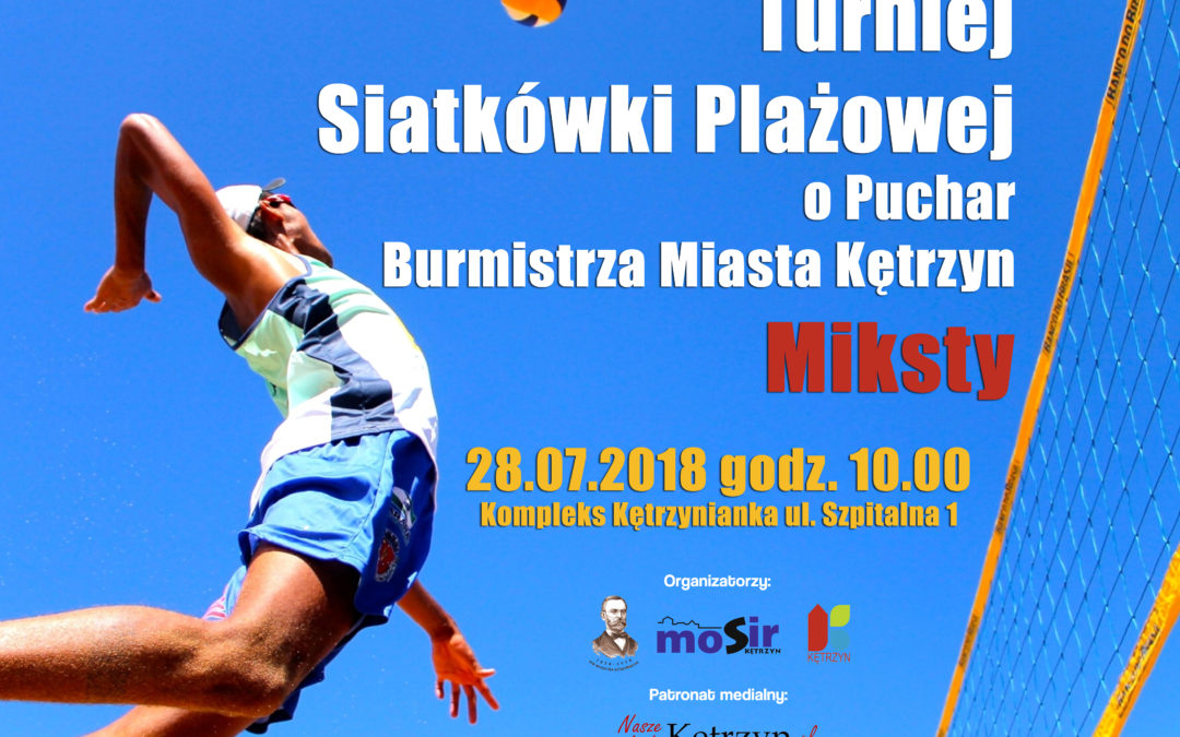 Turniej Siatkówki Plażowej – o puchar Burmistrza Miasta Kętrzyn
