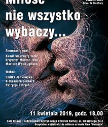 „Miłość nie wszystko wybaczy…” 11.04.2019 godz. 18:00 – Zapraszamy.