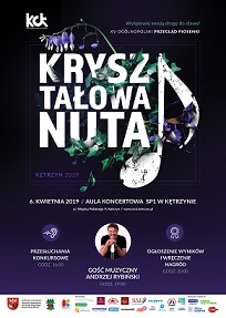 Kryształowa Nuta XV Ogólnopolski Przegląd Piosenki – 6 kwietnia Kętrzyn.