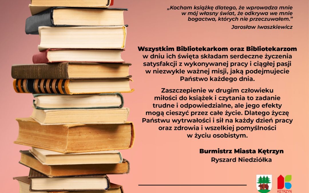 Z okazji dnia Bibliotekarza najlepsze życzenia.