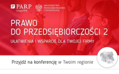 Prawo do przedsiębiorczości 2 – konferencja ułatwienia i wsparcie dla Twojej firmy. – Olsztyn 14.05.2019r.