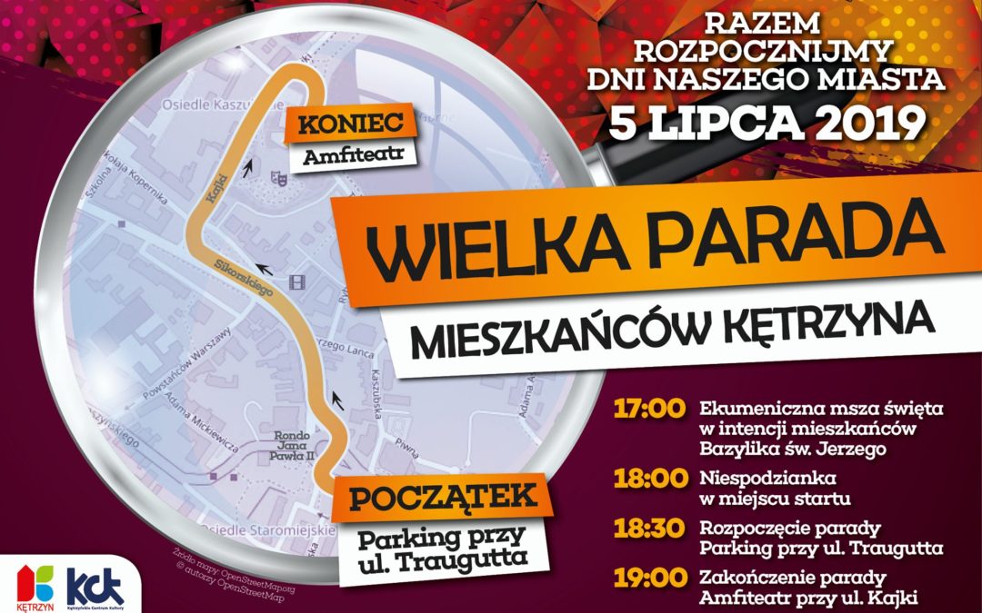 Wielka Parada Mieszkańców Kętrzyna – Serdecznie zapraszamy.