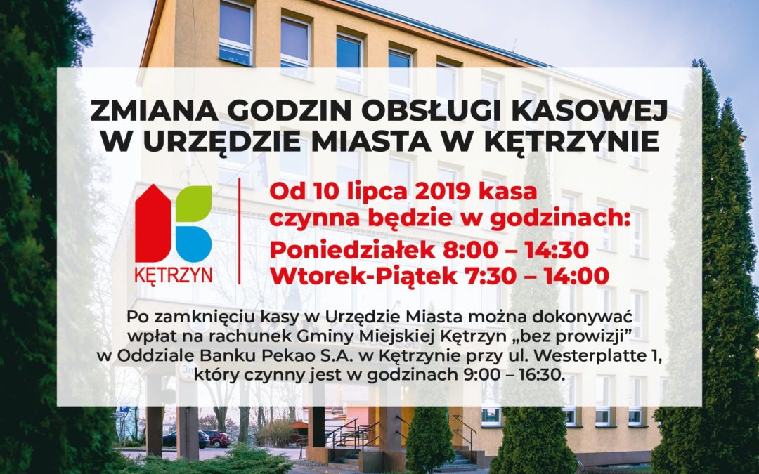 Zmiany godzin obsługi kasowej w Urzędzie Miasta w Kętrzynie.