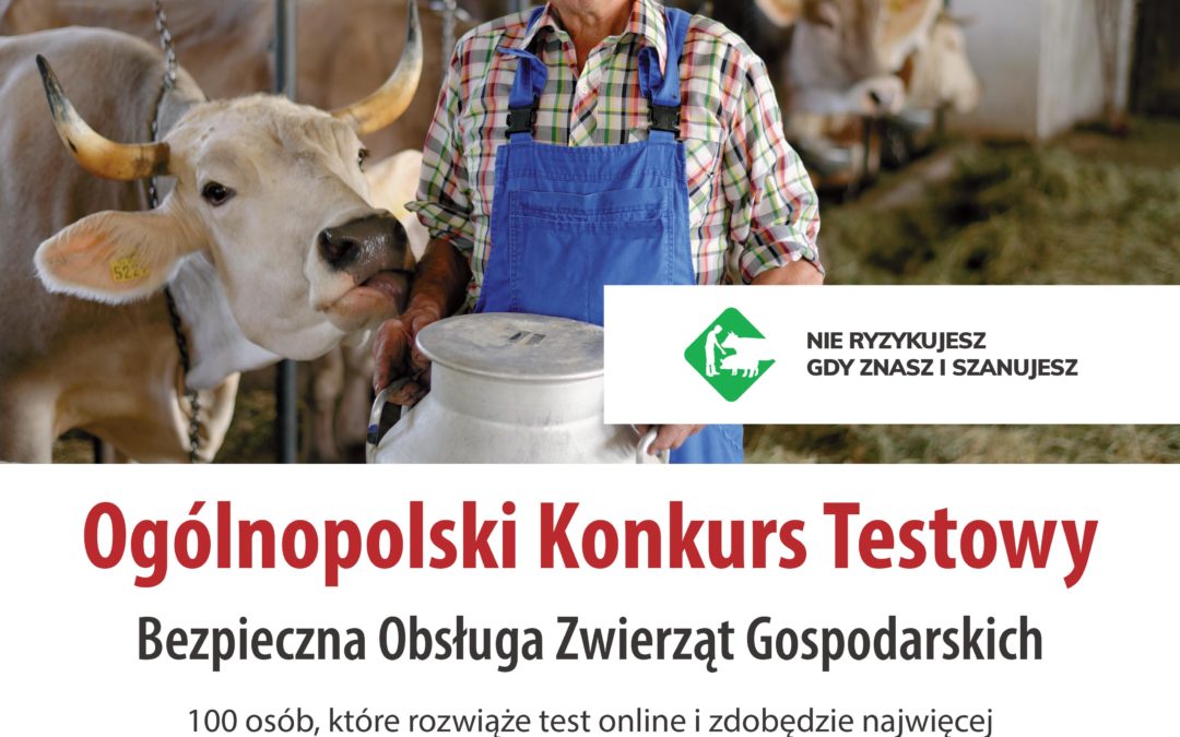 OGÓLNOPOLSKI KONKURS TESTOWY Z ZAKRESU OBSŁUGI ZWIERZĄT GOSPODARSKICH