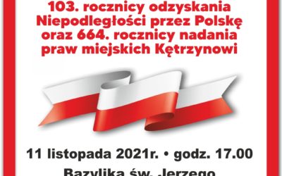 Zaproszenie Burmistrza Miasta Kętrzyn na uroczyste obchody w dniu 11 listopada 2021r.