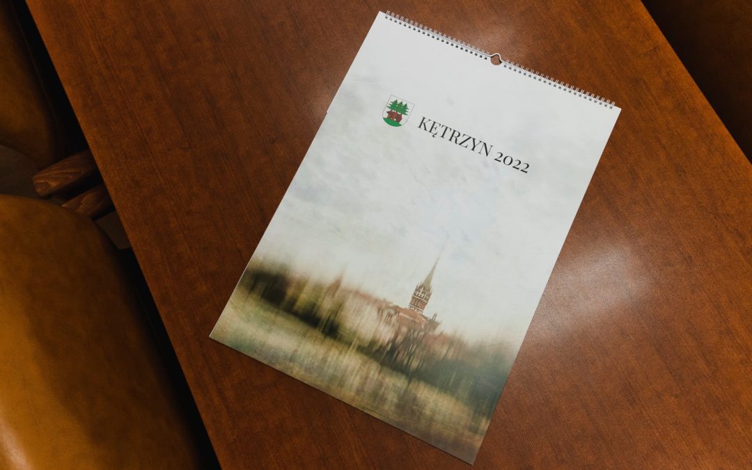 !! Miejski kalendarz KĘTRZYN 2022 już w sprzedaży !!