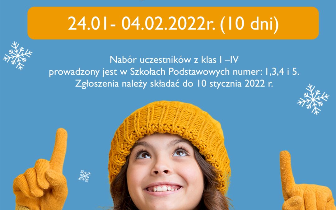 Już dziś zaplanuj z nami ferie zimowe!