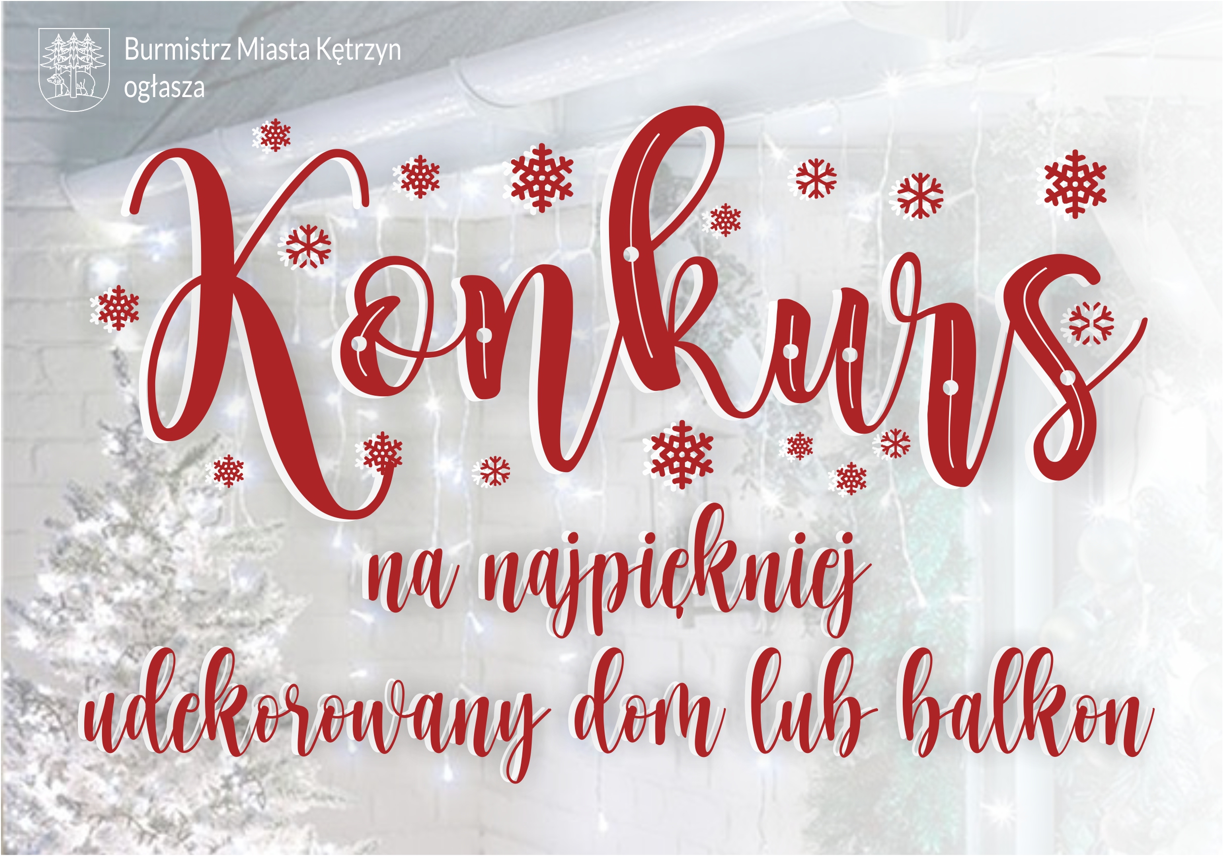 Konkurs na najpiękniej udekorowany dom lub balkon.