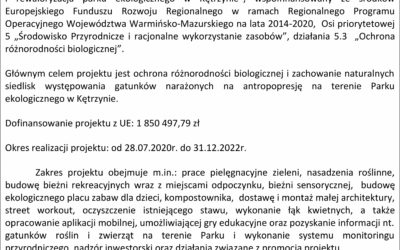 Projekt pn.  „Ochrona różnorodności biologicznej i rewaloryzacja parku ekologicznego w Kętrzynie”