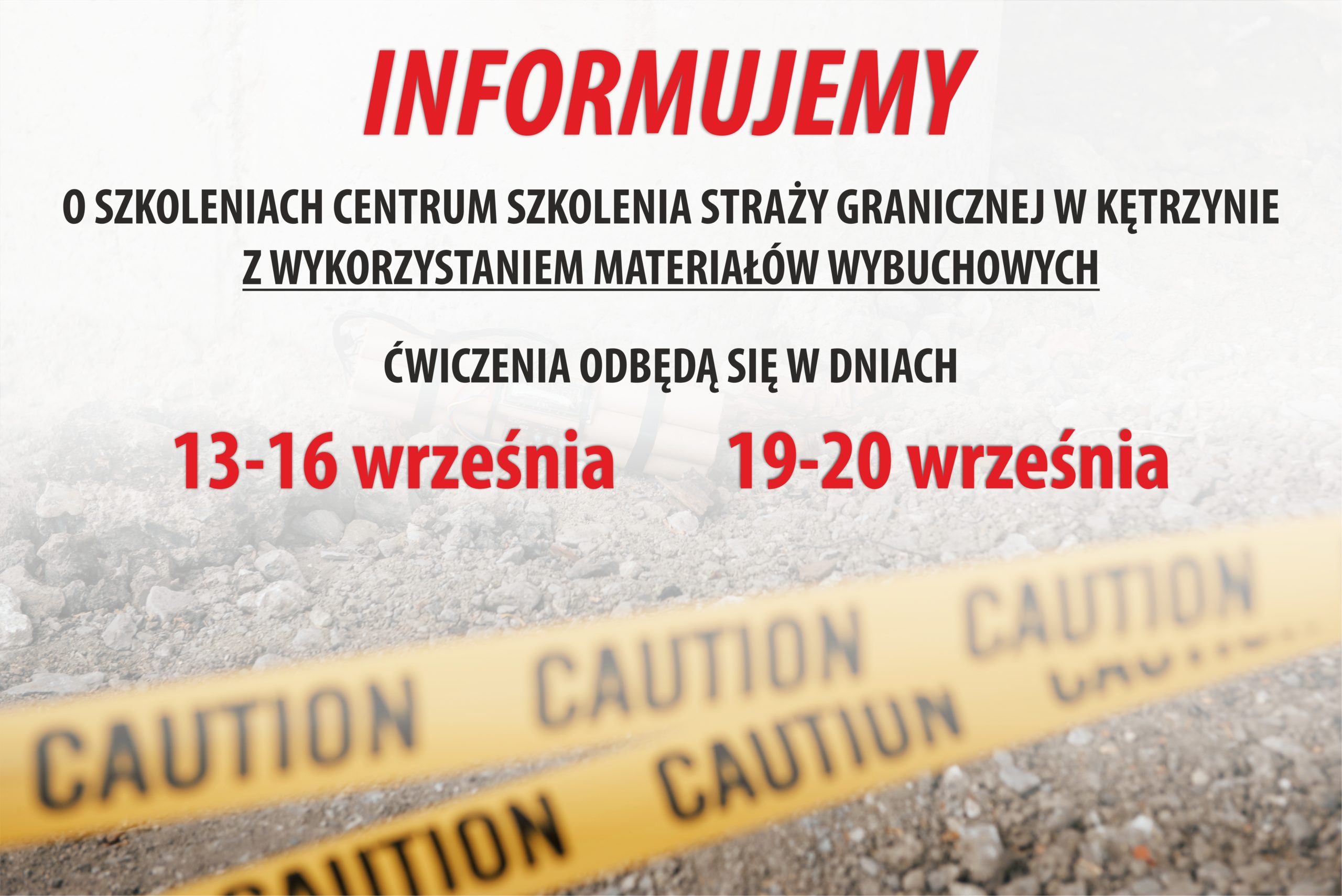 Informacja ws. szkolenia z wykorzystaniem materiałów wybuchowych CSSG