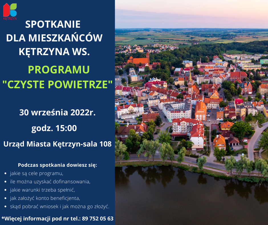 Infografika: Spotkanie dla mieszkańców Kętrzyna ws. Programu „Czyste Powietrze”. Po prawej stronie zdjęcie Kętrzyna z lotu ptaka