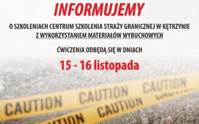 Informacja ws. szkolenia z wykorzystaniem materiałów wybuchowych CSSG