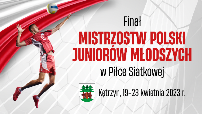 Piłka Siatkowa – Finał Mistrzostw Polski Juniorów Młodszych