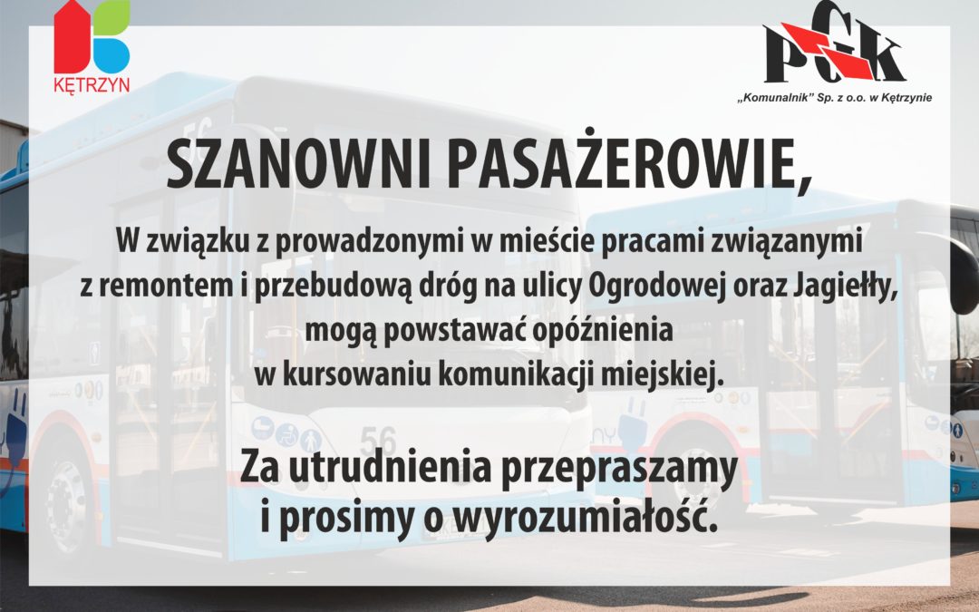 Opóźnienia w kursowaniu Komunikacji Miejskiej