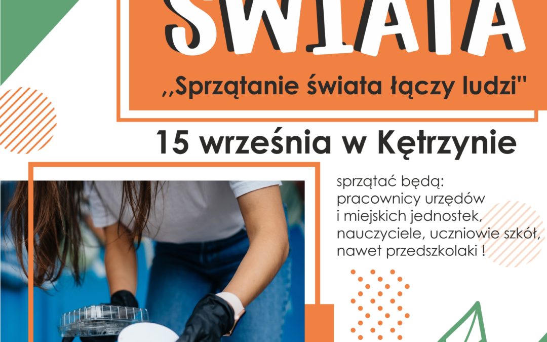 Zapraszamy na tegoroczne Sprzątanie Świata – 15 września 2023